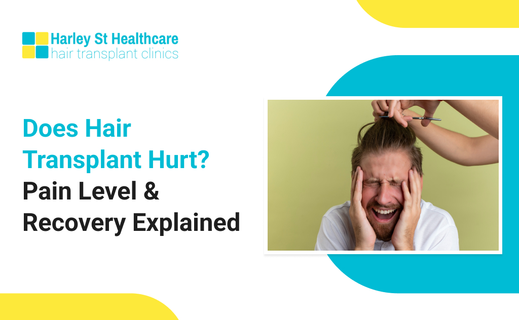 Does Hair Transplant Hurt? Pain Level &amp; Recovery Explained