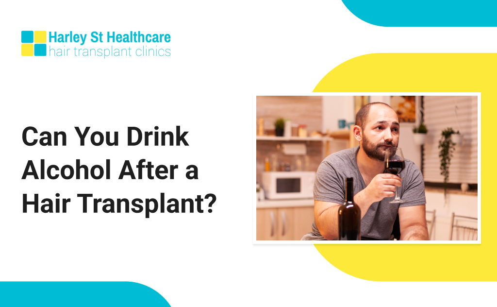Can You Drink Alcohol After a Hair Transplant?