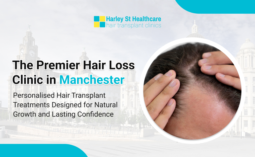 Hair Loss Clinic Manchester